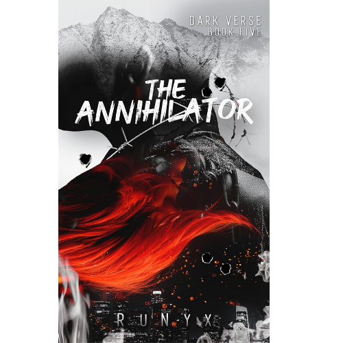The Annihilator: by RuNyx (Author)