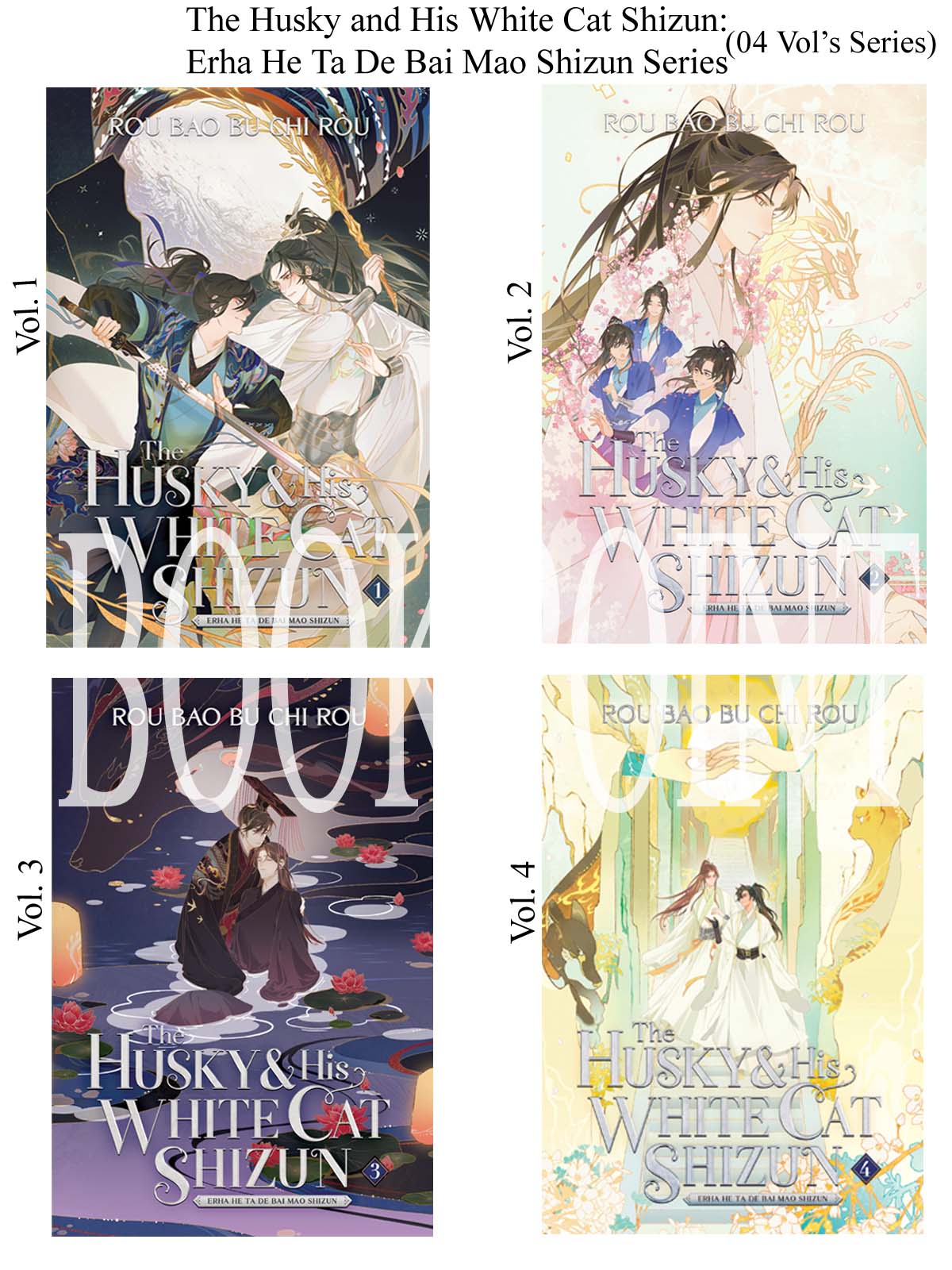 The Husky and His White Cat Shizun: Erha He Ta De Bai Mao Shizun Series (Novel) l Vol. 1 I Vol. 2 l Vol. 3 l Vol. 4 l by Rou Bao Bu Chi Rou
