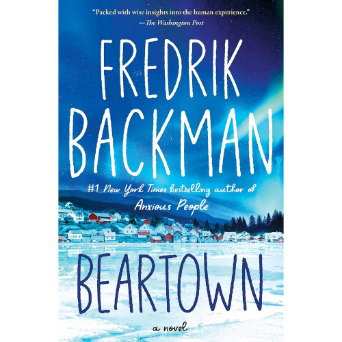Beartown by Fredrik Backman (Author)