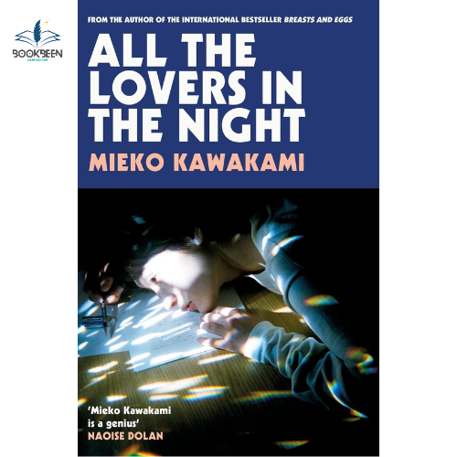 All the Lovers in the Night by Mieko Kawakami (Author)