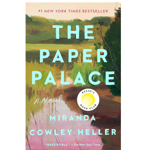 The Paper Palace by Miranda Cowley Heller (Author)