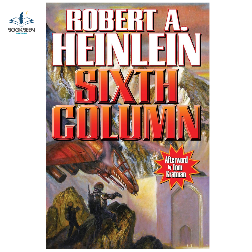 Sixth Column by Robert A. Heinlein (Author)