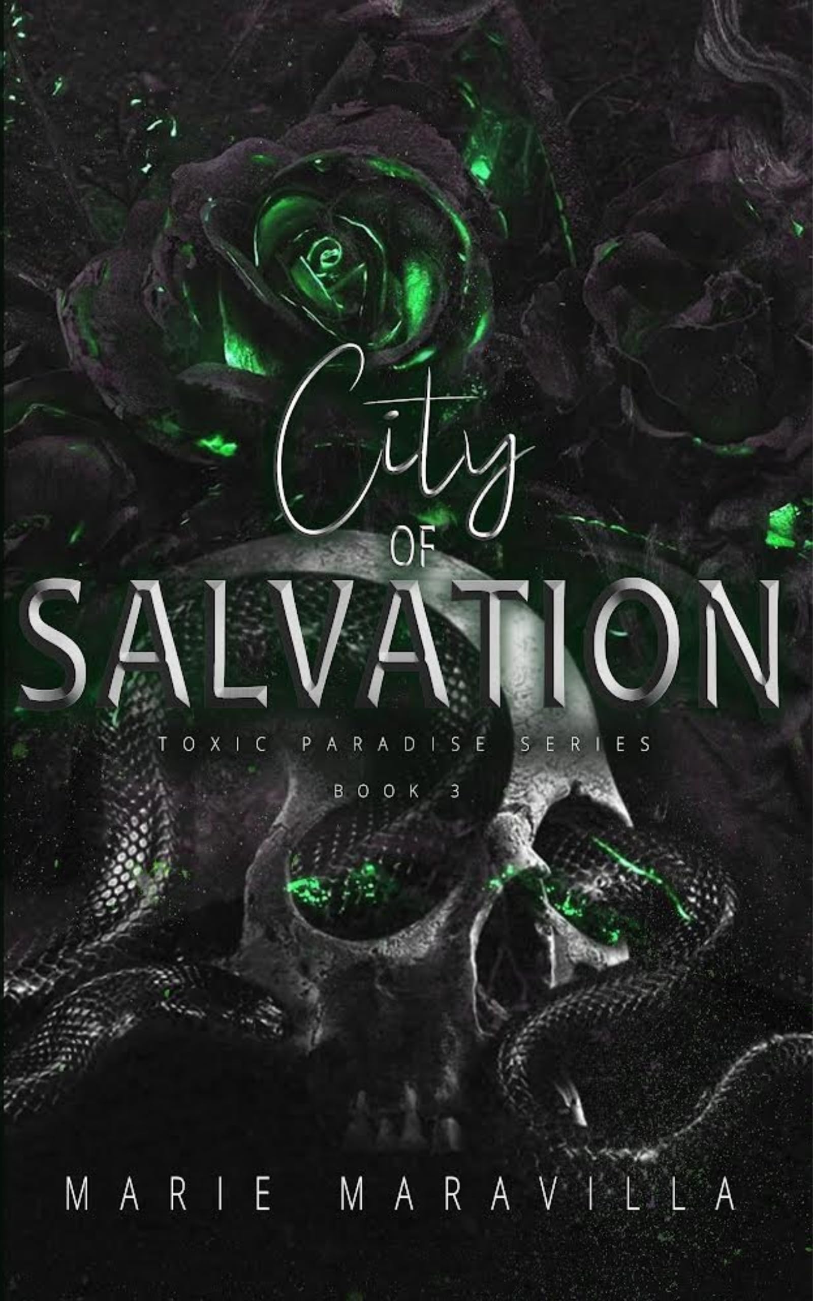 City of Salvation (Toxic Paradise #3) by Marie Maravilla