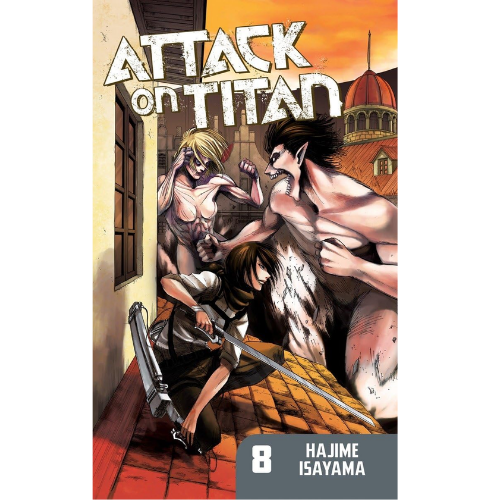 Attack on Titan 8 by Hajime Is/ayama (Author)