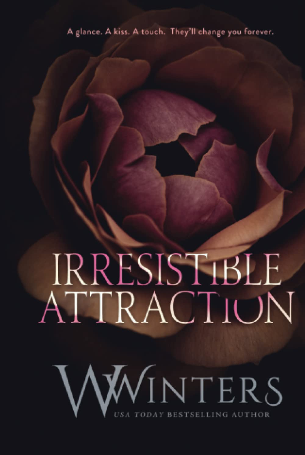 Irresistible Attraction book 2 by W. Winters (Author)