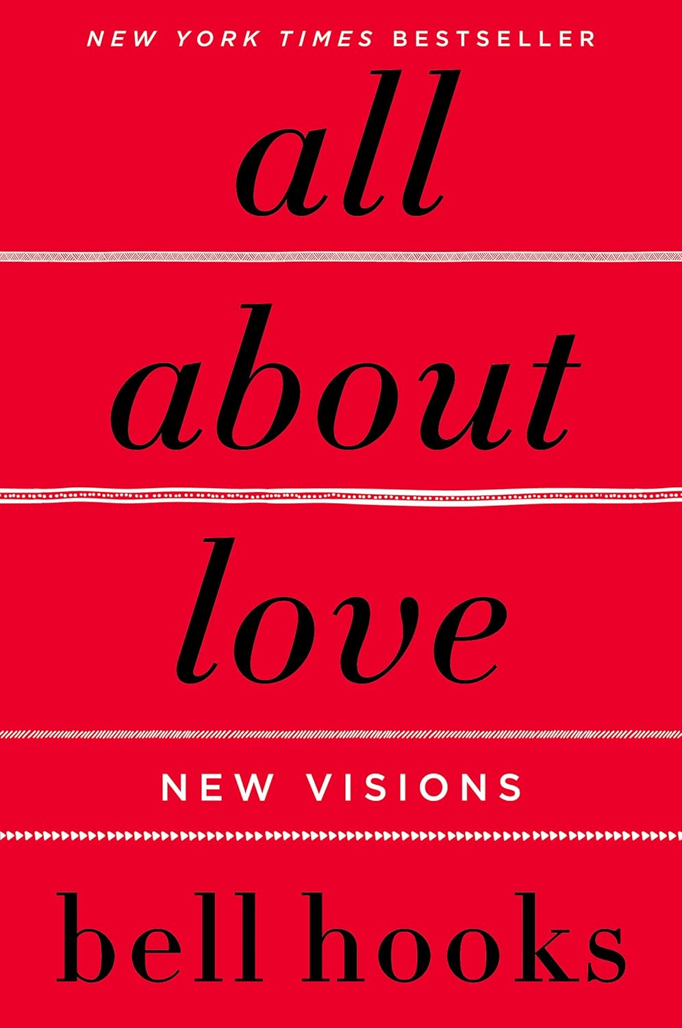 All About Love by bell hooks (Author)