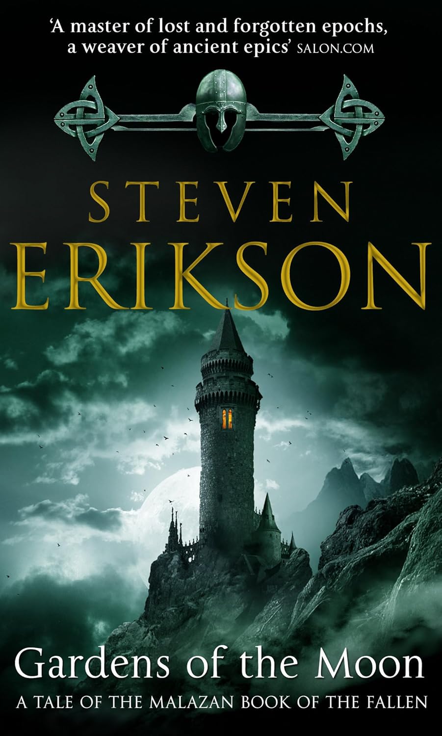 Gardens of the Moon by Steven Erikson