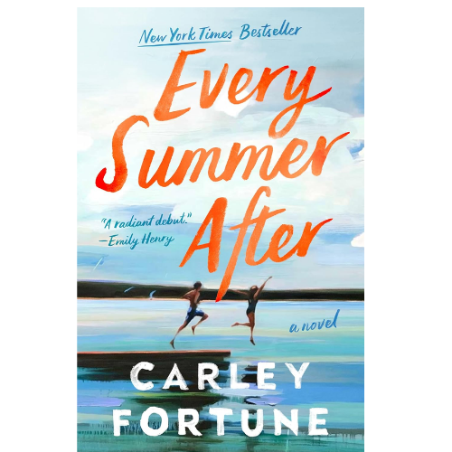 Every Summer After by Carley Fortune (Author)