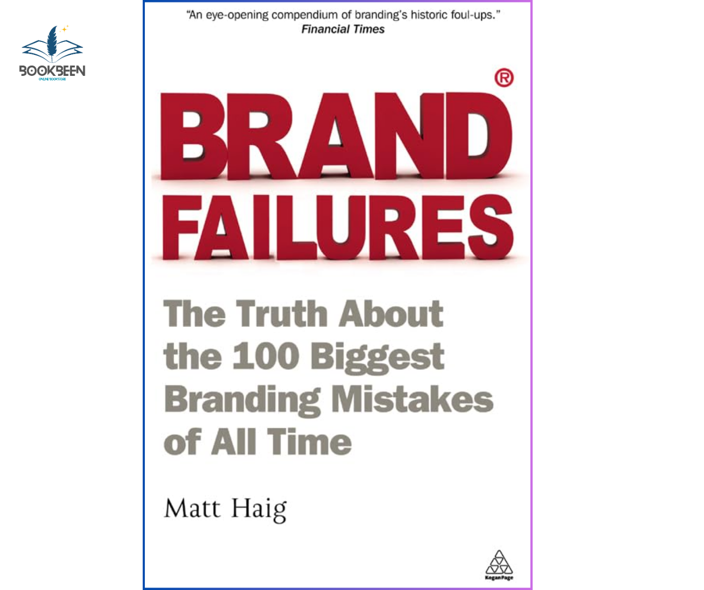 Brand Failures:by Matt Haig (Author)