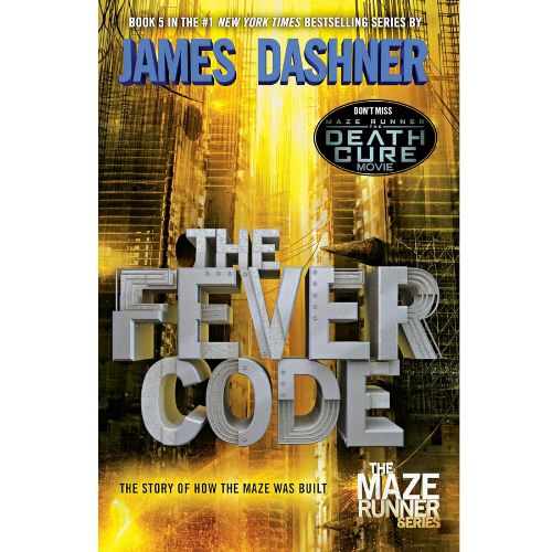 The Fever Code: by James Dashner (Author)