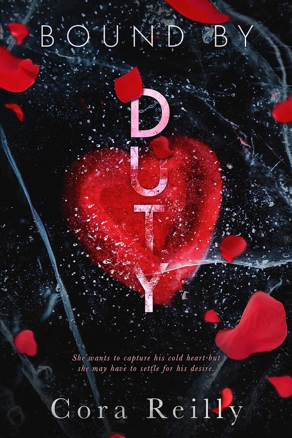 Bound By Duty (Born in Blood Mafia Chronicles Book 2) by Cora Reilly (Author)