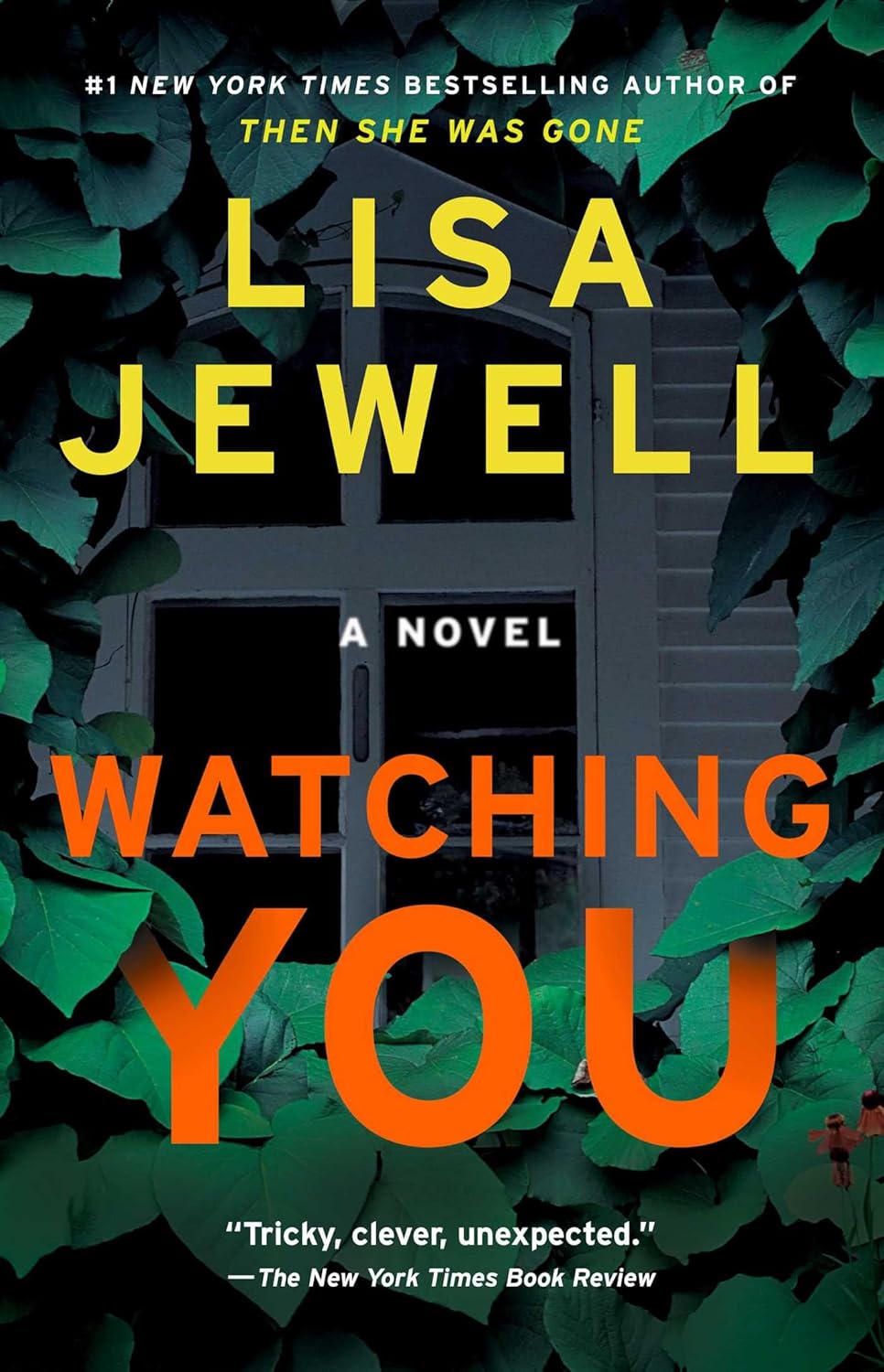 Watching You: A Novel by Lisa Jewell (Author)