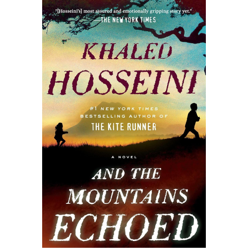And the Mountains Echoed by Khaled Hosseini (Author)
