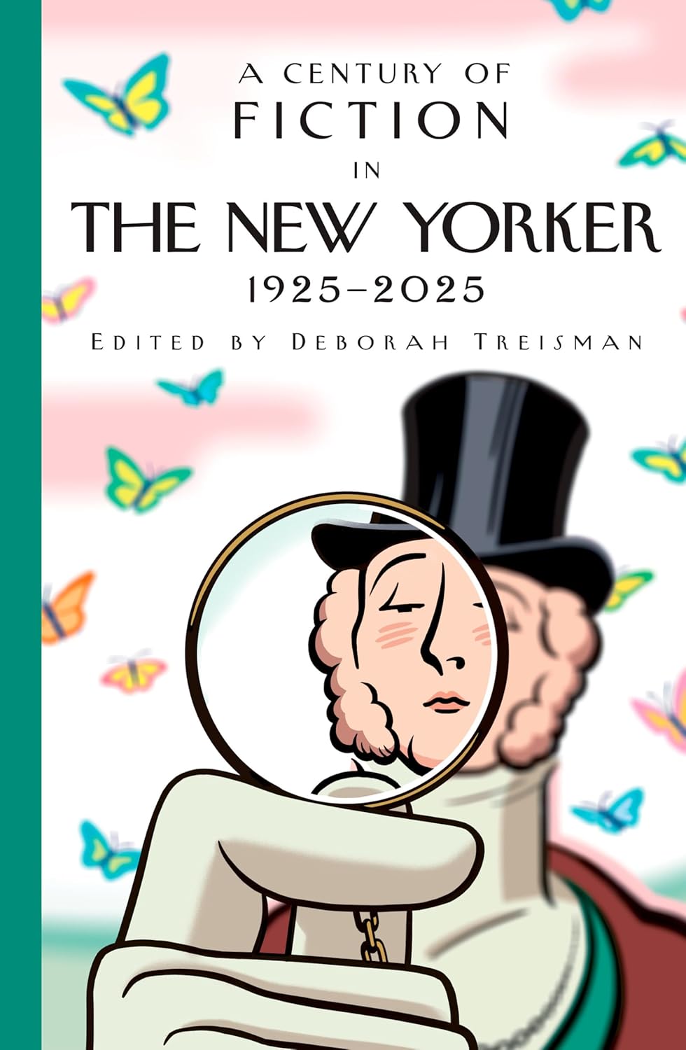 A Century of Fiction in The New Yorker: 1925-2025 by The New Yorker (Author)