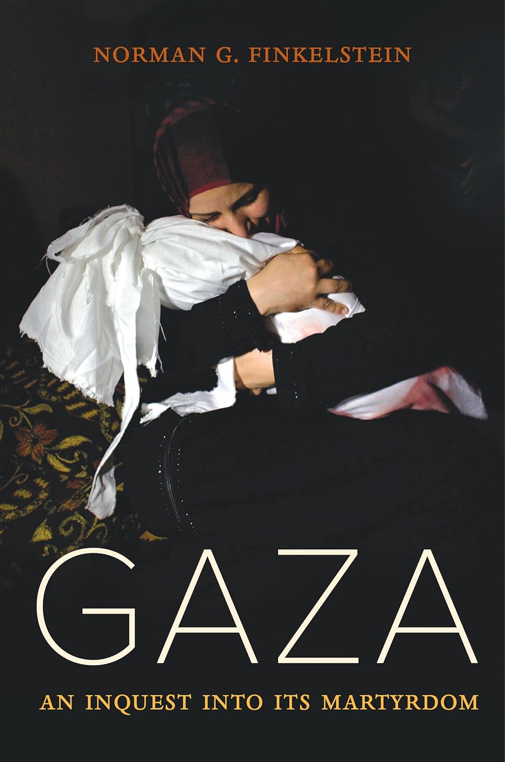 Gaza by Norman Finkelstein (Author)