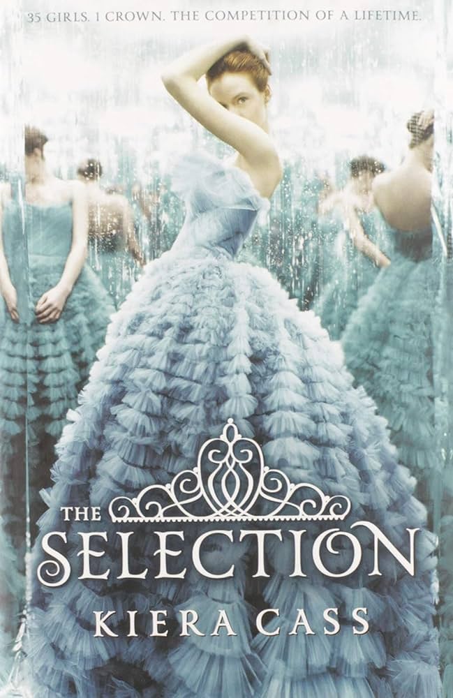 The Selection (The Selection, #1) by Kiera Cass
