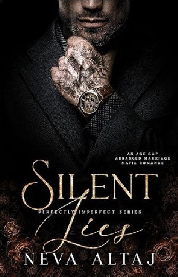 Silent Lies (Perfectly Imperfect, #8) by Neva Altaj