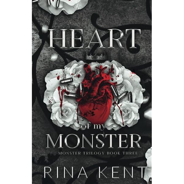 Heart of My Monster (Monster Trilogy, #3) by Rina Kent