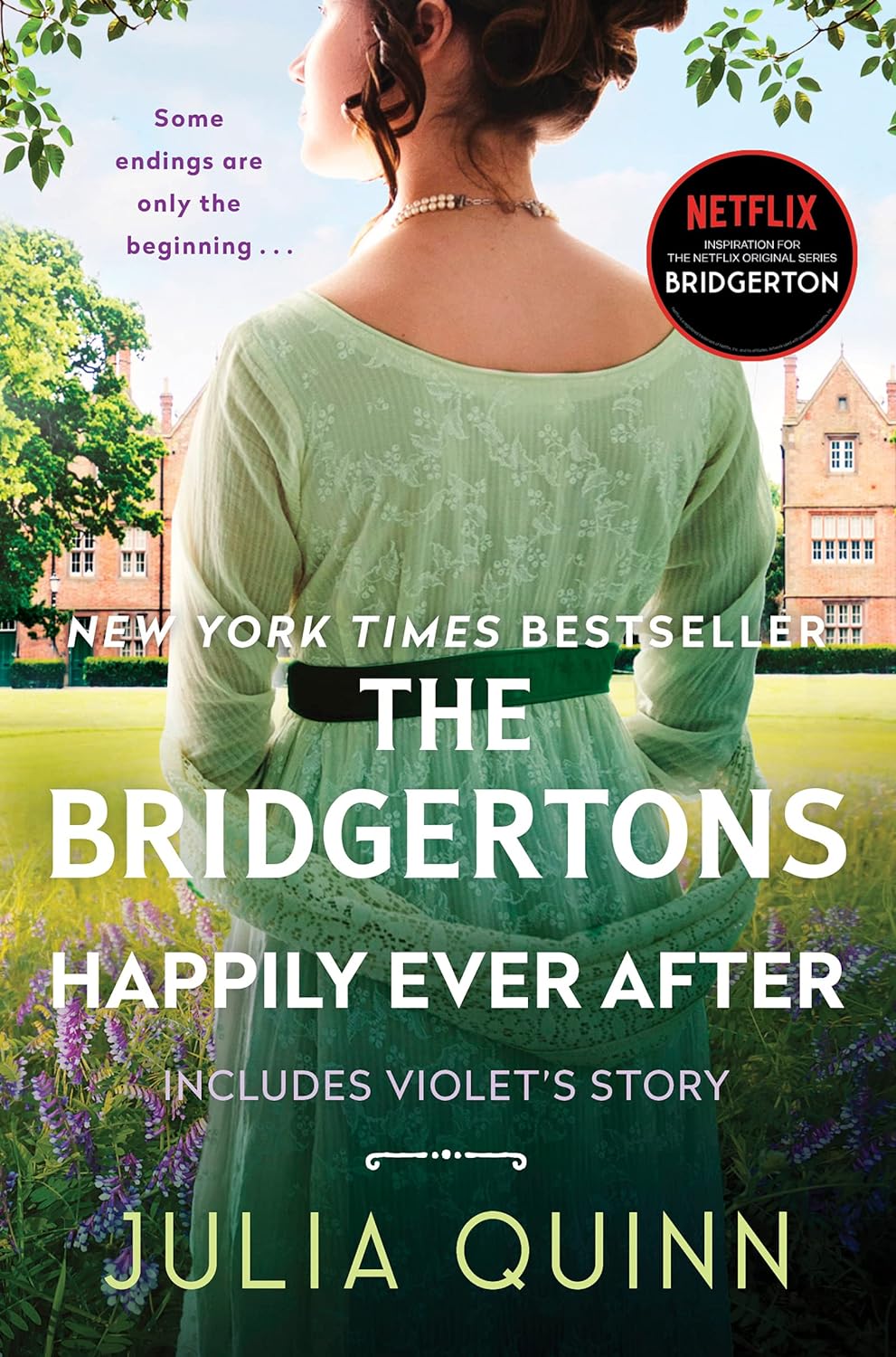 The Bridgertons Happily Ever After: Includes Violet's Story (Bridgertons, 9) by Julia Quinn (Author)