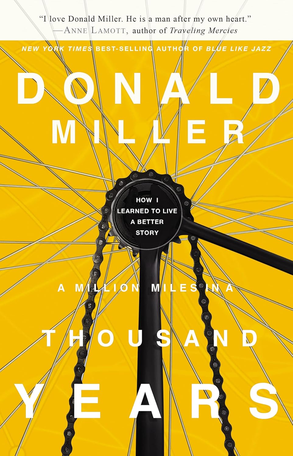 A Million Miles in a Thousand Years by Donald Miller (Author)