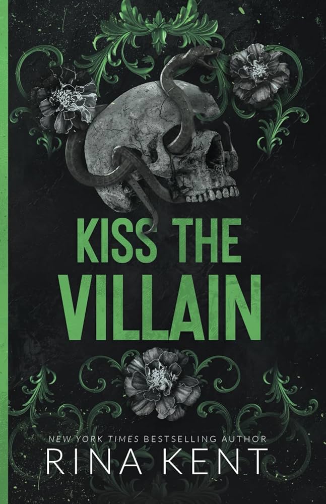 Kiss the Villain (Villain, #1) by Rina Kent (Author)