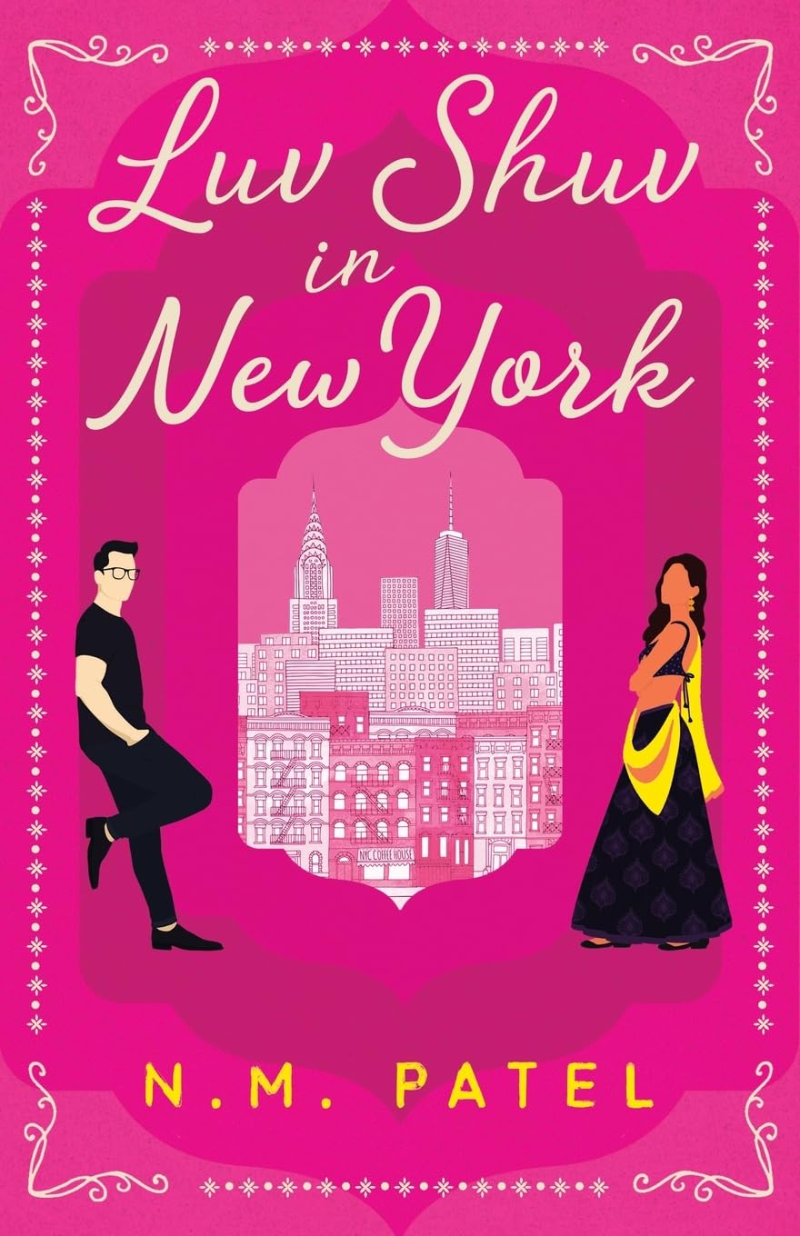 Luv Shuv In New York book 1 by N. M. Patel (Author)