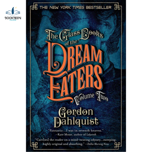 The Glass Books of the Dream Eaters, Volume Two by Gordon Dahlquist (Author)