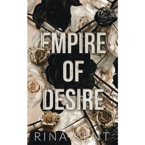Empire of Desire (Empire, #1) by Rina Kent
