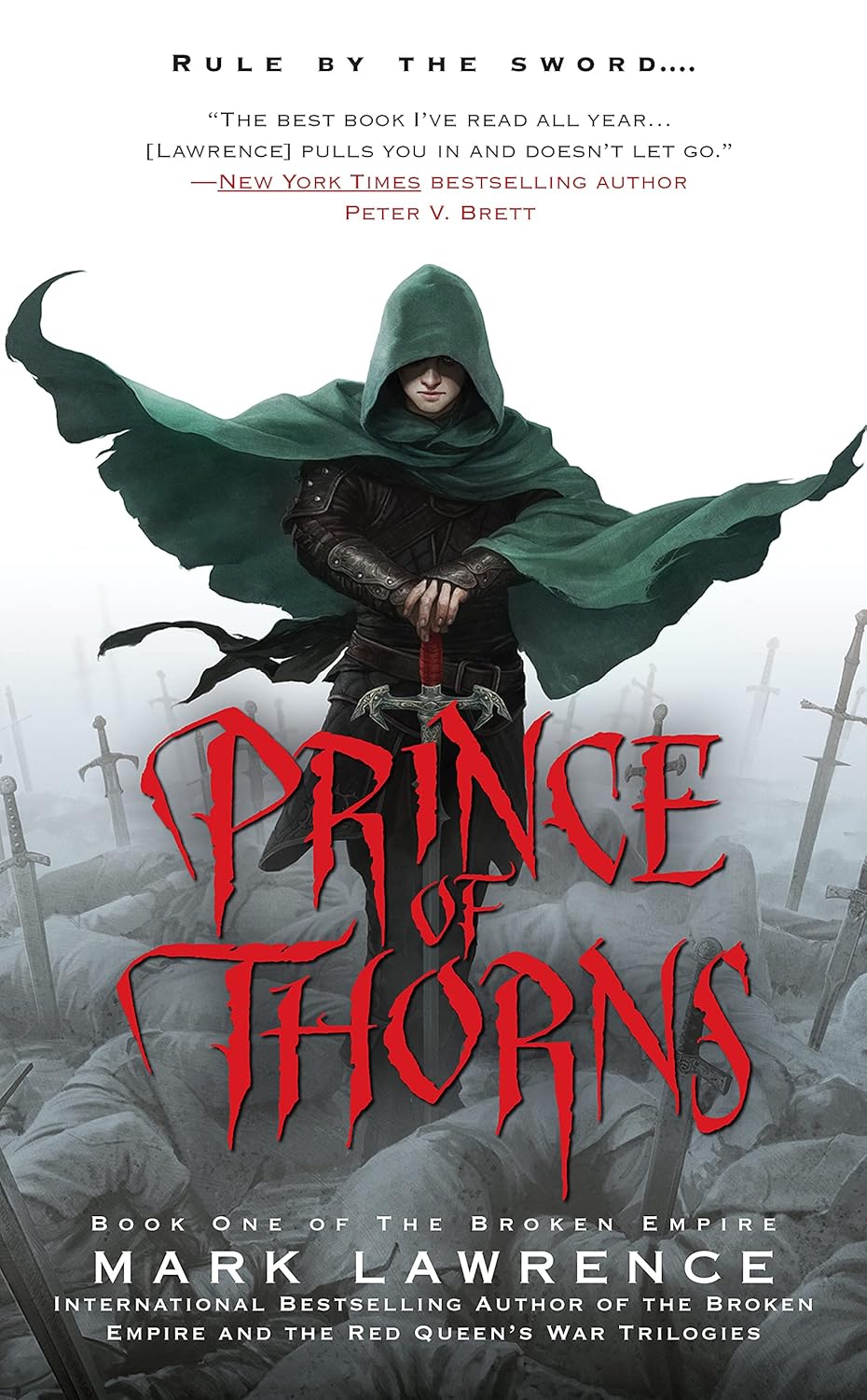 Prince of Thorns (The Broken Empire Book 1) by Mark Lawrence (Author)