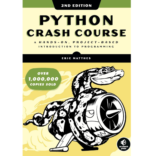 Python Crash Course, 2nd Edition: by Eric Matthes (Author)