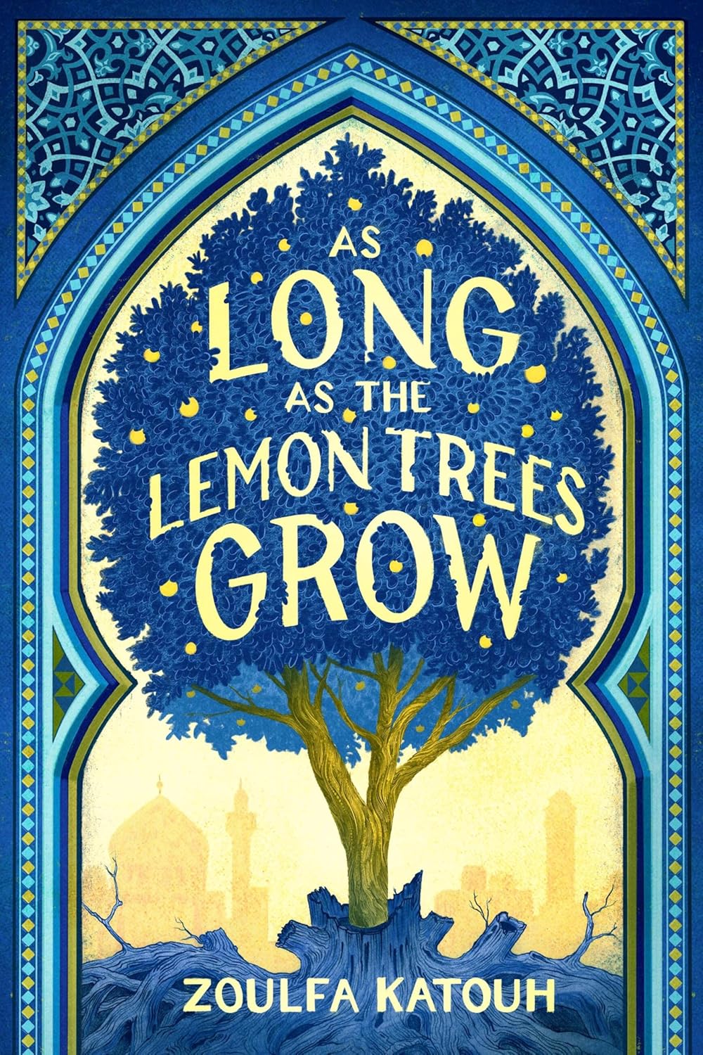 As Long as the Lemon Trees Grow by Zoulfa Katouh (Author)