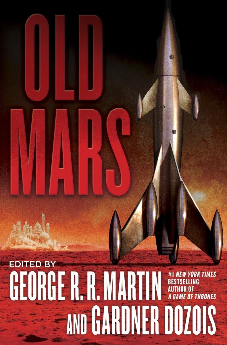 Old Mars by George R.R. Martin