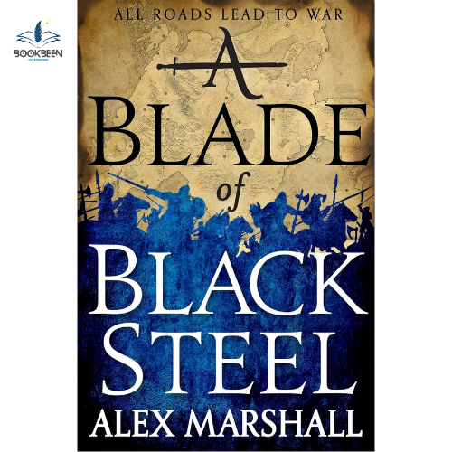 A Blade of Black Steel by Alex Marshall (Author)