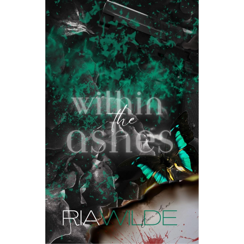 Within the Ashes: 4 by Ria Wilde (Author)