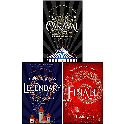 Caraval Set: Caraval, Legendary, Finale by Stephanie Garber