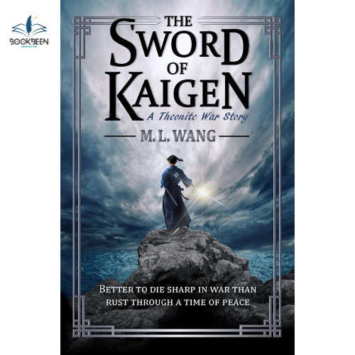 The Sword of Kaigen:by M. L. Wang (Author)