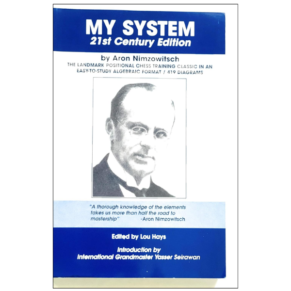 My System: by Aron Nimzowitsch (Author)