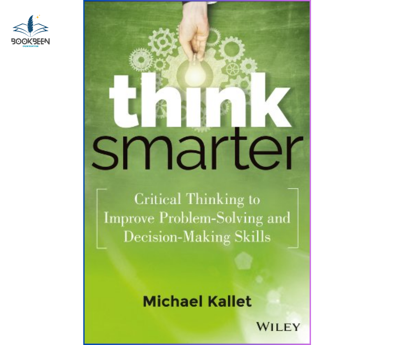 Think Smarter: by Michael Kallet (Author)