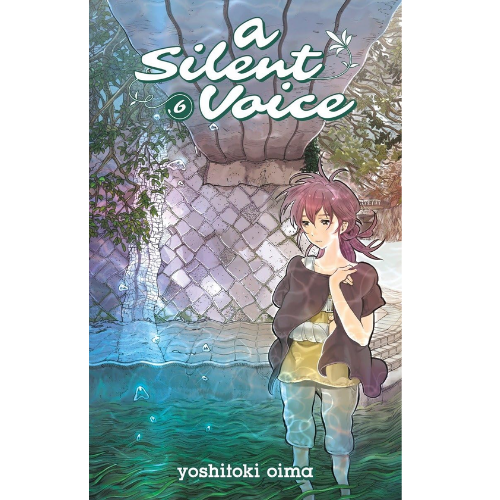 A Silent Voice Vol. 6 by Yoshitoki Oima (Author