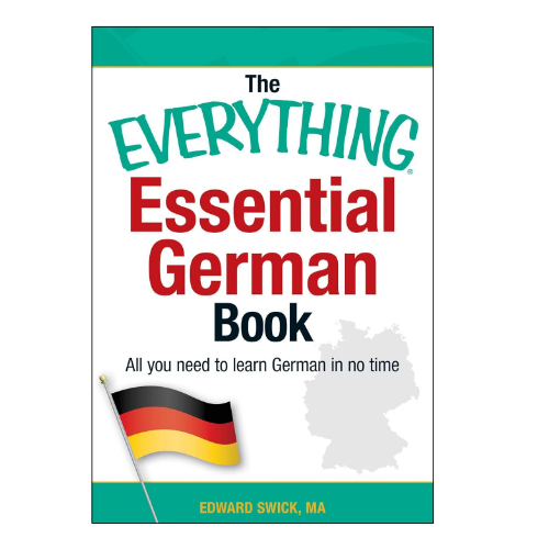 The Everything Essential German Book  Edward Swick (Author)