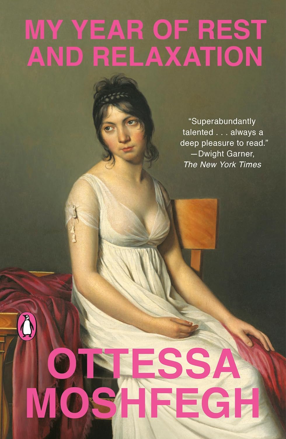 My Year of Rest and Relaxation by Ottessa Moshfegh (Author)