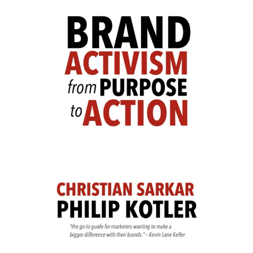 Brand Activism: by Christian Sarkar (Author),