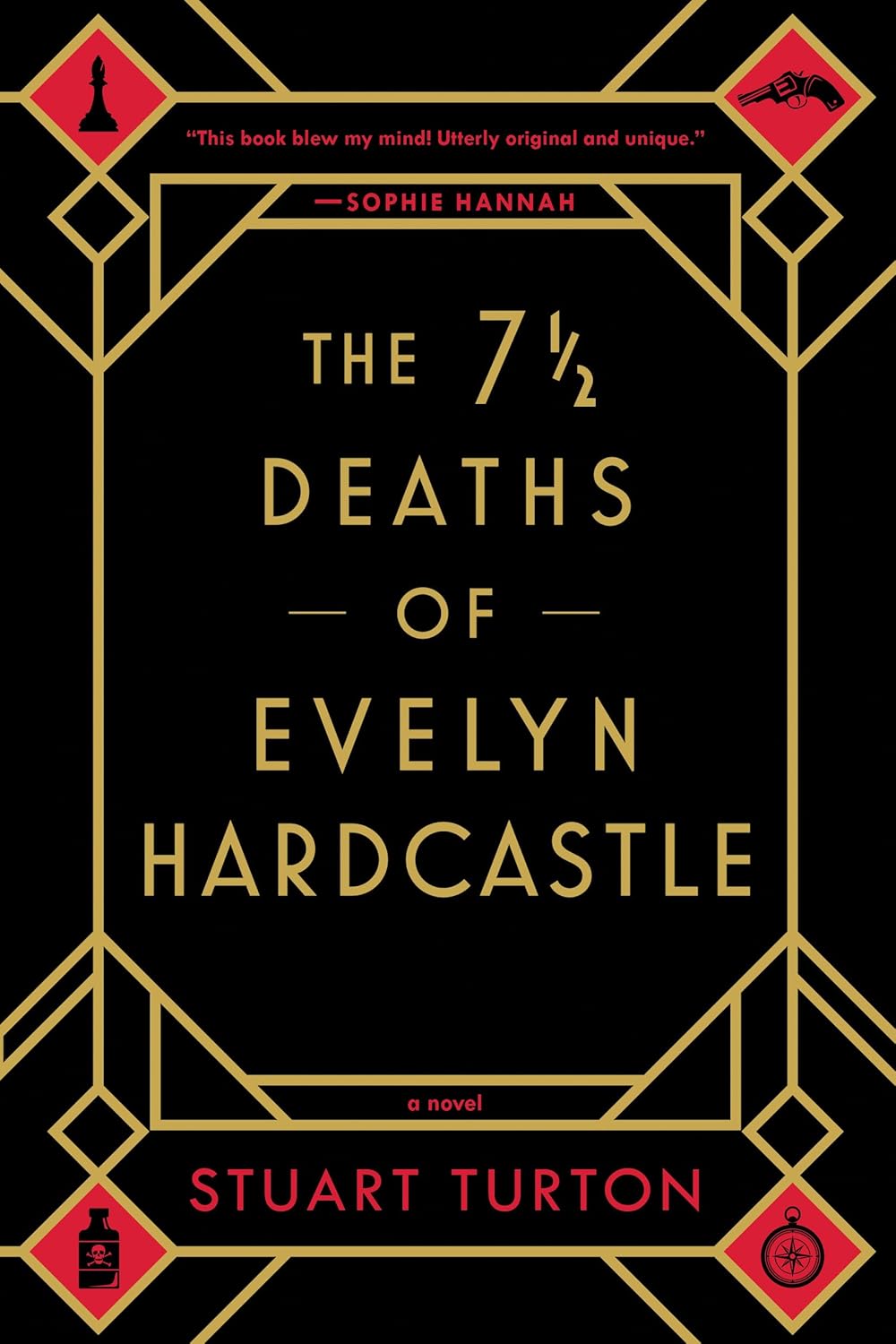 The 7 1/2 Deaths of Evelyn Hardcastle by Stuart Turton (Author)