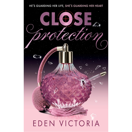 Close Protection:by Eden Victoria (Author)