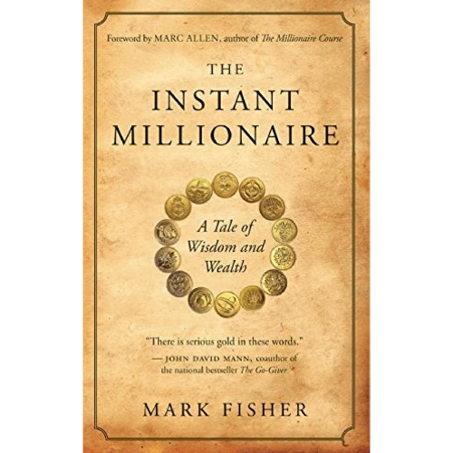 The Instant Millionaire by Mark Fisher (Author)