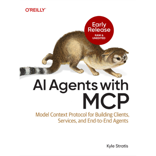 AI Agents with MCP (First Early Release) by Kyle Stratis