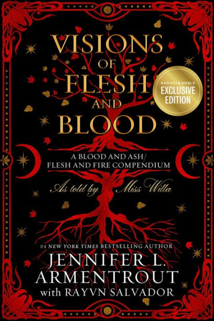 Visions of Flesh and Blood: A Blood and Ash/Flesh and Fire Compendium by Jennifer L. Armentrout