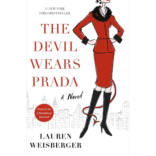 The Devil Wears Prada a Novel  by Lauren Weisberger (Author)