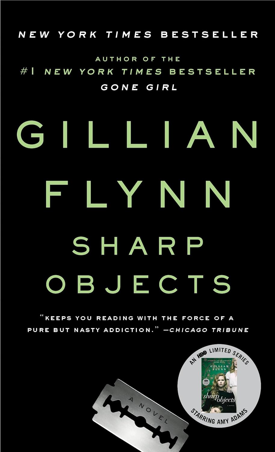 Sharp Objects by Gillian Flynn (Author)
