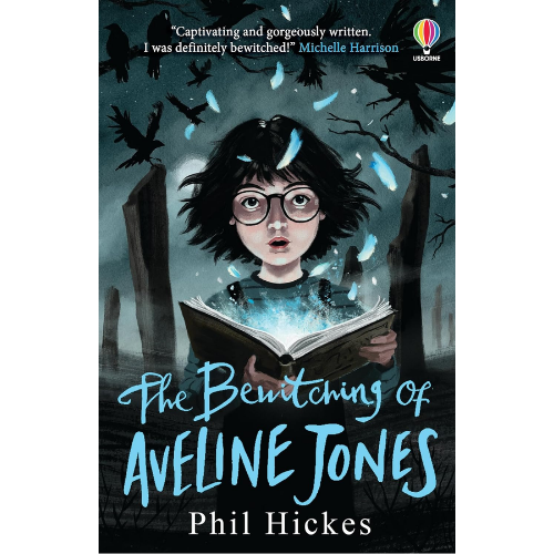 The Bewitching of Aveline Jones Book 2 by Phil Hickes (Author)